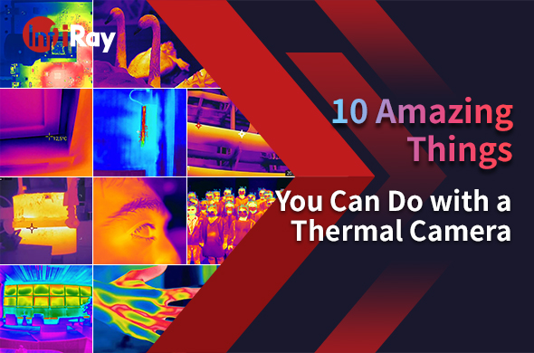 10_Amazing_Things_You_Can_Do_with_a_Thermal_Camera.jpg